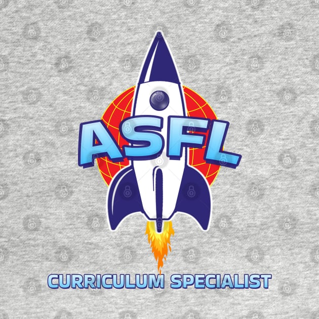 ASFL CURRICULUM SPECIALIST by Duds4Fun